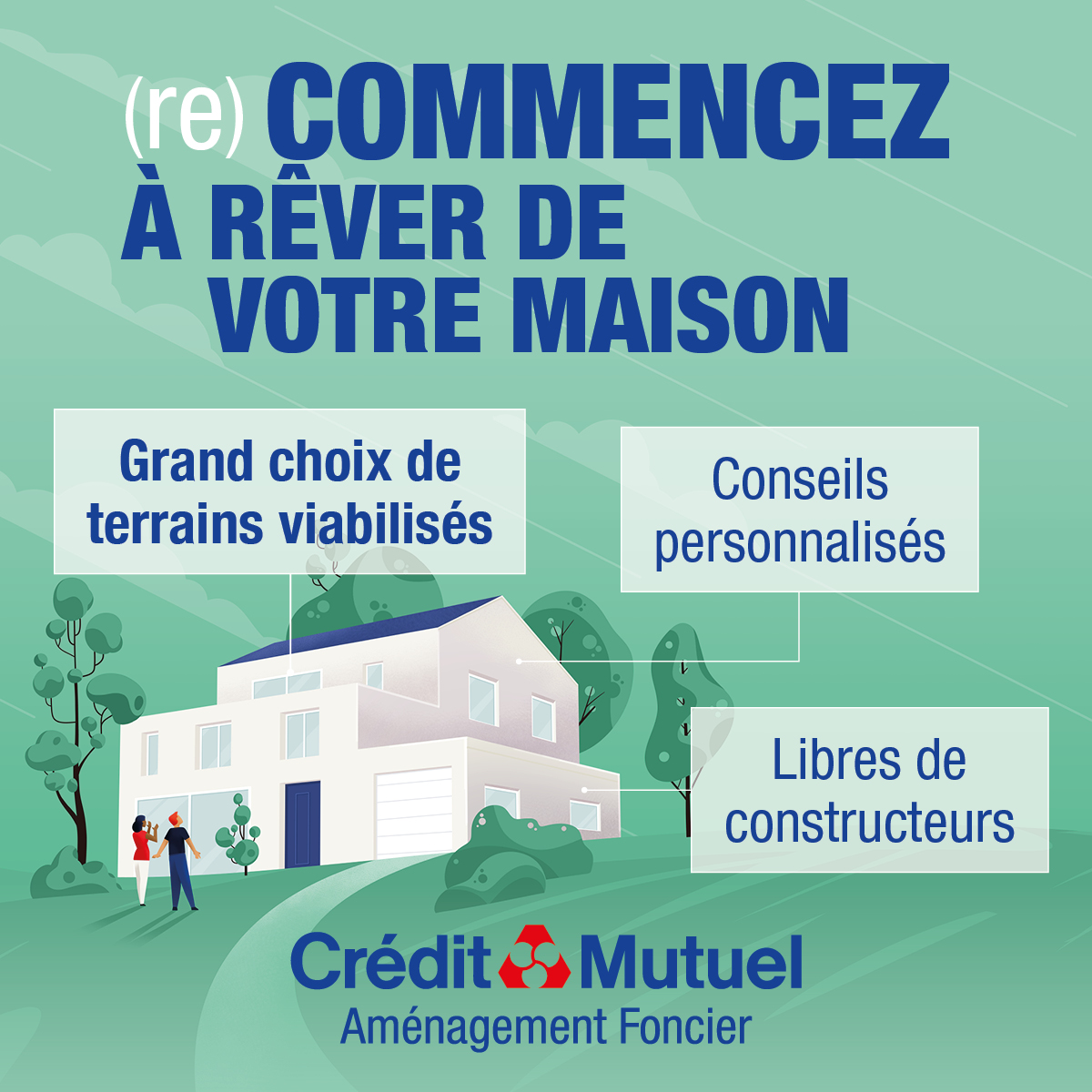 Crédit Mutuel Aménagement Foncier - Campagne d'affichage Automne 2024