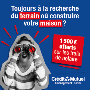 Crédit Mutuel Aménagement Foncier - Campagne d'affichage Automne 2024